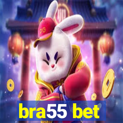 bra55 bet